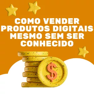 Imagem de capa para o Ebook VENDER PRODUTOS DIGITAIS MESMO SEM SER CONHECIDO