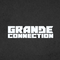 GRANDE CONNECTION