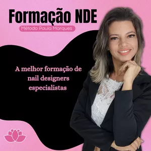 FORMAÇÃO NDE (MÉTODO PAULA MARQUES) por PAULA MARQUES NAIL DESIGNER