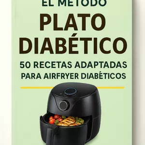 Imagen de portada para Ebook 50 Recetas para Diabéticos en la Airfryer