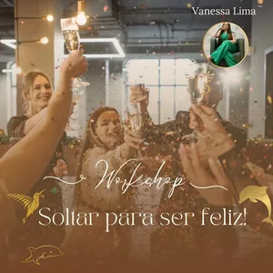 Imagem de capa para o Curso online Workshop soltar para ser feliz