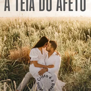 Imagem de capa para o Ebook A Teia do Afeto