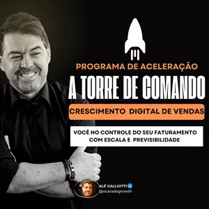 Imagem de capa para o Curso online A Torre de Comando - Programa de Aceleração e Crescimento de Empresas - Growth