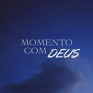 Imagem de capa para o Ebook MOMENTO COM DEUS