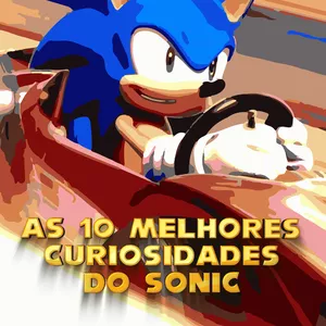 Imagem de capa para o Ebook As 10 melhores curiosidades do Sonic