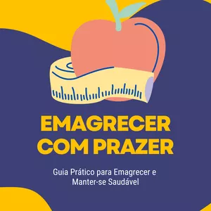 Imagem de capa para o Ebook Emagrecer com prazer