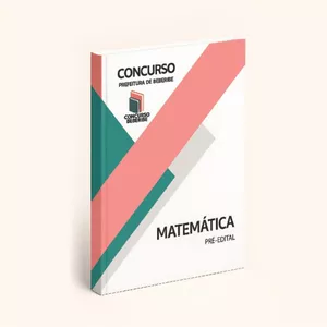 Imagem de capa para o Ebook E-book Matemática Pós Edital – Conhecimentos Gerais (Concurso Prefeitura de Beberibe)