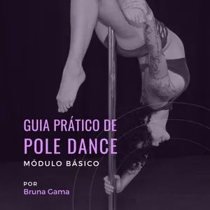 Imagem de capa para o Ebook E-book: Guia prático de Pole Dance • módulo básico