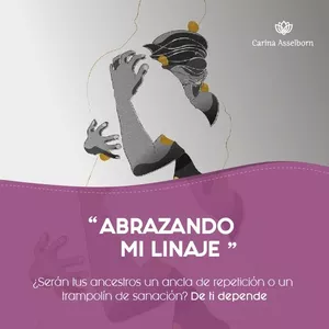 Imagen de portada para Curso online CURSO ONLINE ABRAZANDO MI LINAJE