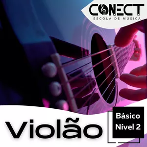 Curso Violão (básico) Nível II com Elias Santos