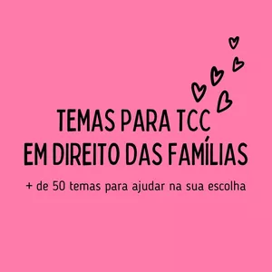 Imagem de capa para o Ebook TEMAS PARA TCC EM DIREITO DAS FAMÍLIAS