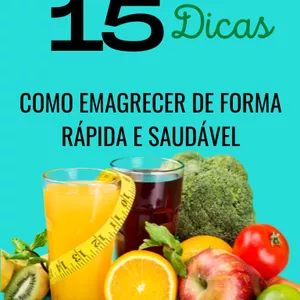 Imagem de capa para o Ebook 15 Dicas de Como Emagrecer de Forma Rápida e Saudável
