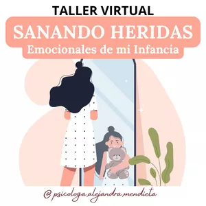 Imagen de portada para Curso online TALLER VIRTUAL SANANDO HERIDAS DE LA INFANCIA