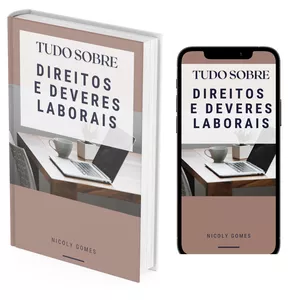 Imagem de capa para o Ebook Tudo sobre os teus direitos e deveres laborais