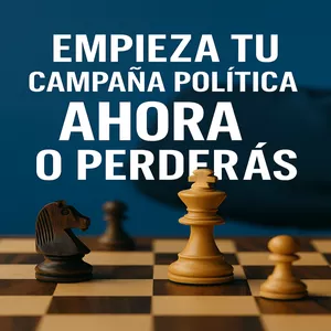 Imagen de portada para Curso online Empieza tu campaña política AHORA o PERDERAS