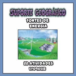 Imagem de capa para o Ebook 22 Atividades sobre Fontes de Energia 🔋 