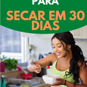 Imagem de capa para o Ebook 50+2 Receitas para secar em 30 dias