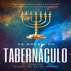 Imagem de capa para o Ebook OS MÓVEIS DO TABERNACULO