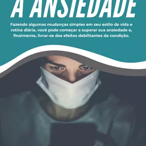 Imagem de capa para o Ebook Controlando a ansiedade 