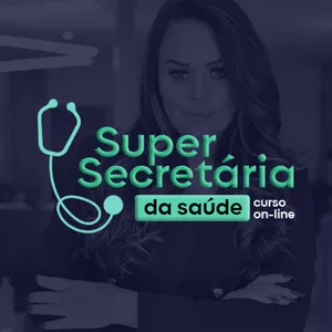 Imagem de capa para o Curso online Super Secretária da Saúde