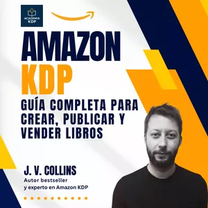 Cover image for Ebook Amazon KDP – Guía Completa para Crear, Publicar y Vender Libros
