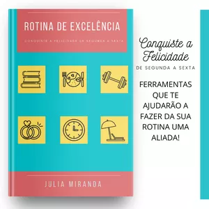 Imagem de capa para o Ebook ROTINA DE EXCELÊNCIA - CONQUISTE A FELICIDADE DE SEGUNDA A SEXTA