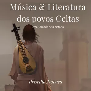 Imagem de capa para o Ebook Música e Literatura dos povos Celtas- Uma jornada pela história