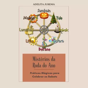 Imagem de capa para o Ebook Os Mistérios da Roda do Ano - Práticas Mágicas para Celebrar os Sabats