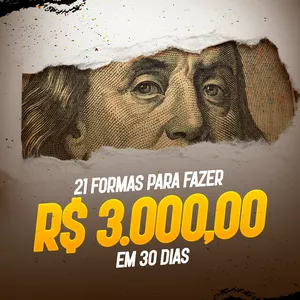 Imagem de capa para o Ebook Ebook 21 FORMAS DE FAZER 3 MIL EM 30 DIAS