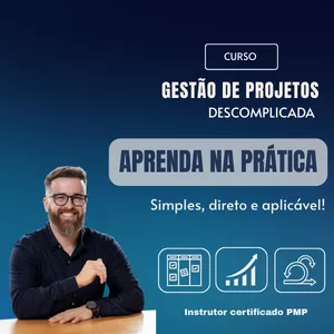 Imagem de capa para o Curso online Gestão de Projetos Descomplicada