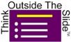 Think Outside The Slide
