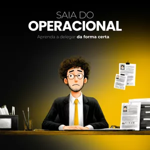 Imagem de capa para o Curso online Saia do Operacional