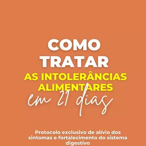 Imagem do curso Como tratar as intolerâncias alimentares em 21 dias - Vida Sem Glúten e Sem Lactose