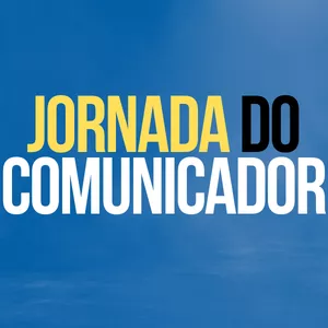 Imagem do curso Jornada do Comunicador - Comunicação Consciente para a Vida
