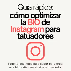 Imagen de portada para Ebook Guía rápida cómo optimizar la BIO de INSTAGRAM para TATUADORES