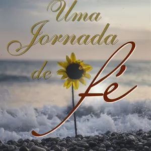 Imagem de capa para o Ebook UMA JORNADA DE FÉ