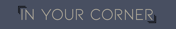 In Your Corner 