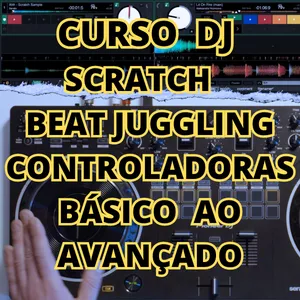 Imagem de capa para o Curso online CURSO PARA DJS VOLTADO AO SCRATCH E BEAT JUGGLING COM CONTROLADORAS