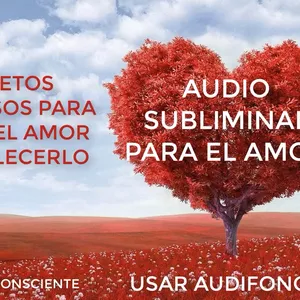 Imagen de portada para Curso online AUDIO SUBLIMINAL PARA EL AMOR DE TU VIDA | ONDAS THETA |