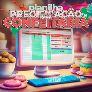 Planilha Planilha de Precificação para Confeitaria e Padaria