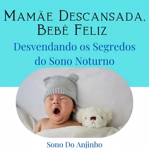 Imagem de capa para o Ebook Mamãe descansada, bebê feliz
