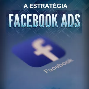 Imagem do curso A Estratégia Facebook Ads