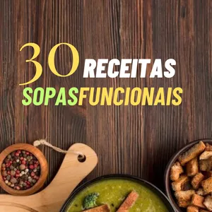 Imagem de capa para o Ebook 30 Receitas de Sopas Funcionais