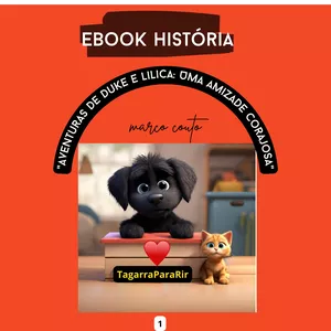 Imagem de capa para o Ebook Aventuras de Duke e L ilica: U ma Amizade Corajosa