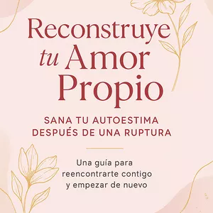Imagen de portada para Ebook Reconstruye tu amor propio