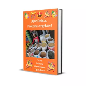Imagen de portada para Ebook ¡Que delicia ... Proteínas vegetales!