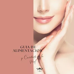 Imagen de portada para Ebook Guía de Alimentación y Cuidado de la Piel.