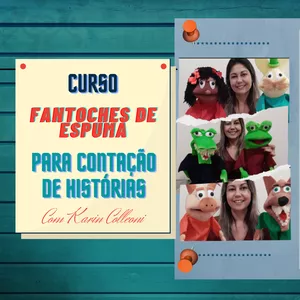 Imagem de capa para o Curso online Fantoches de Espuma para Contação de Histórias 