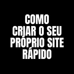 Imagem de capa para o Ebook COMO CRIAR O SEU PRÓPRIO SITE RÁPIDO