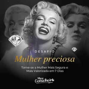 Curso Desafio Mulher Preciosa - Torne-se mais valorizada e mais segura em 7 dias
